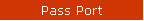 Pass Port